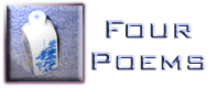 Four Poems